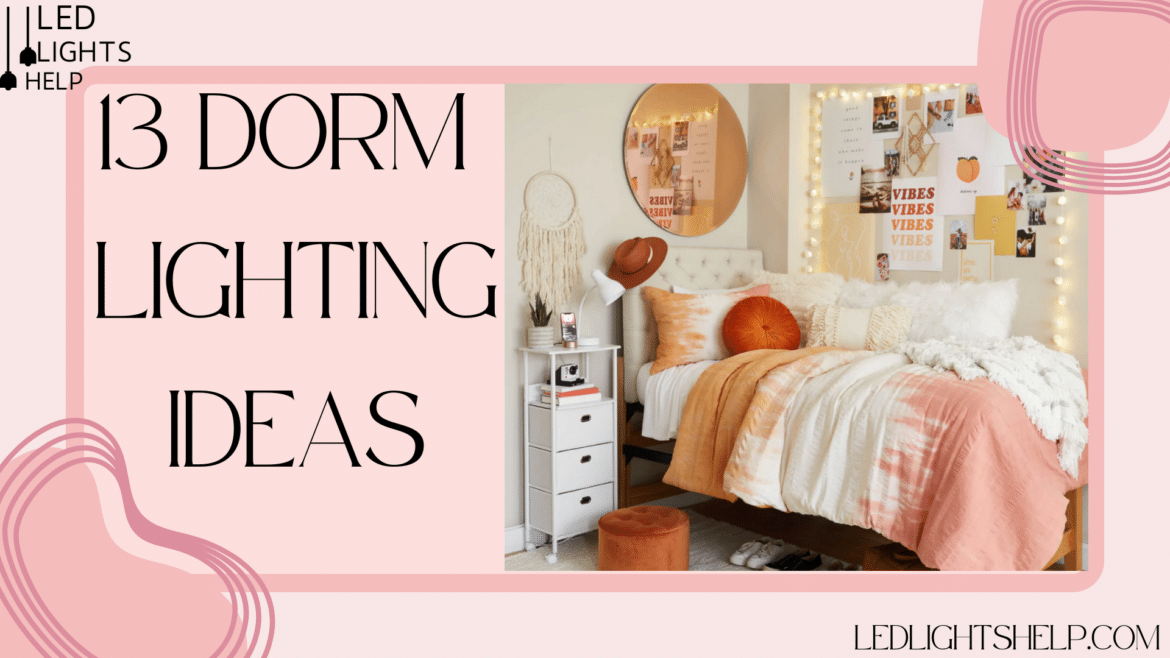 dorm lightening ideas